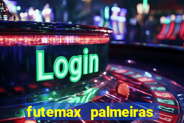 futemax palmeiras ao vivo